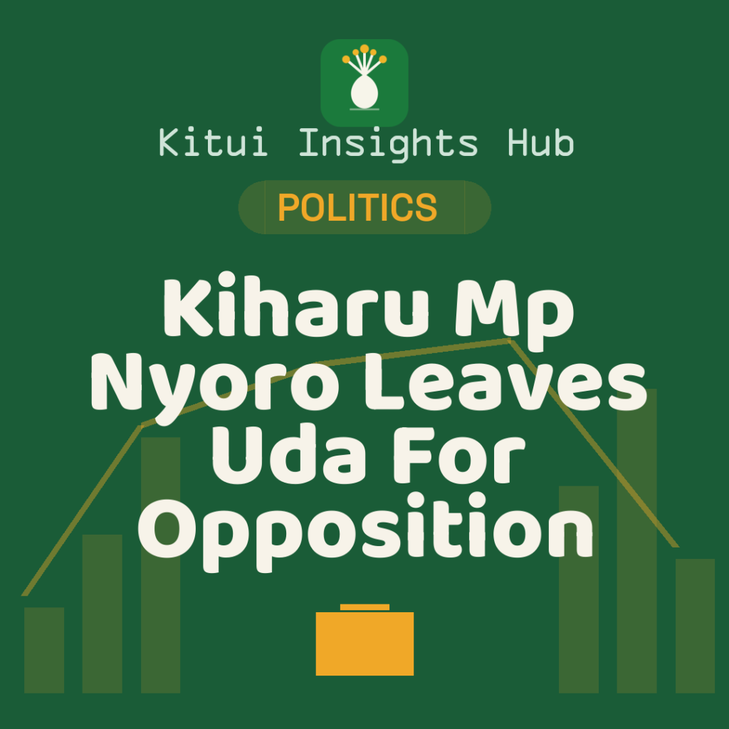 Kiharu MP Nyoro Leaves UDA For Opposition