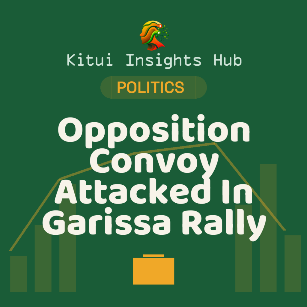 Opposition Convoy Attacked In Garissa Rally
