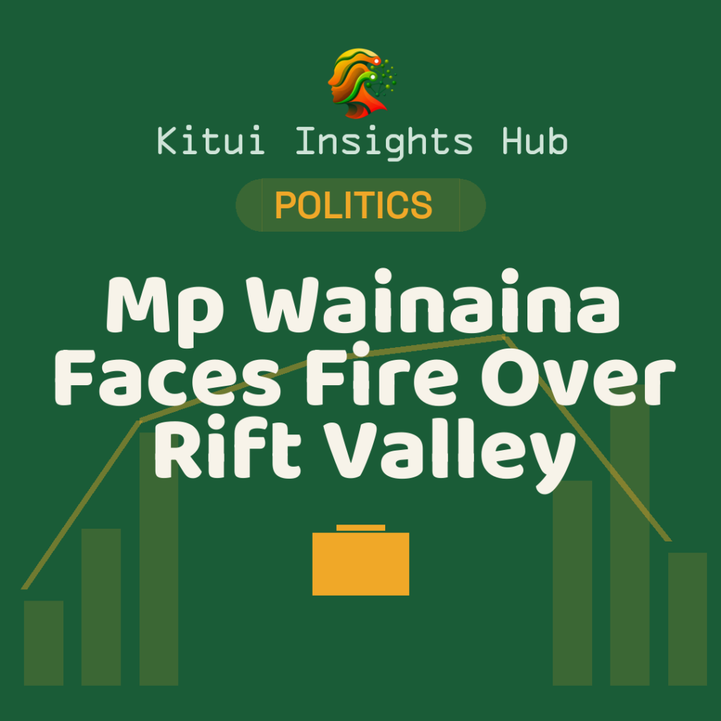 MP Wainaina Faces Fire Over Rift Valley Remarks
